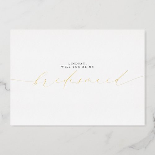 Minimalist Typography Editable Colors Bridesmaid Foil Invitation