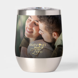 Minimalist Valentine’s Modern Photo Calligraphy Thermal Wine Tumbler