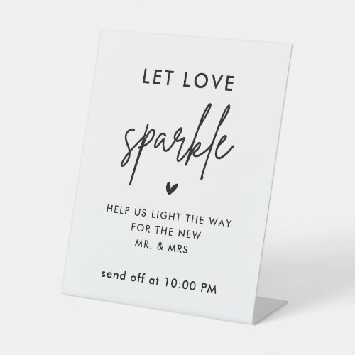 Minimalist Wedding Let Love Sparkle Send Off Pedestal Sign
