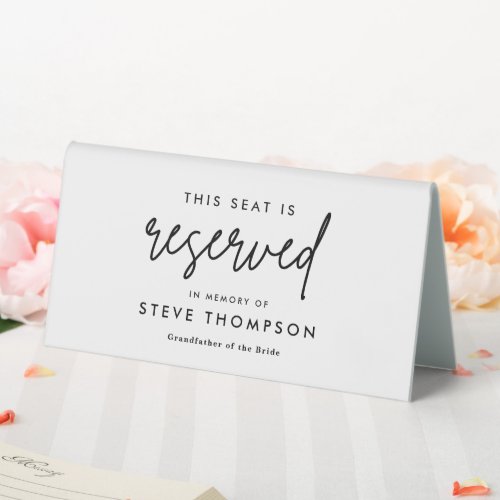 Minimalist Wedding Reserved Seat In Memory of Table Tent Sign