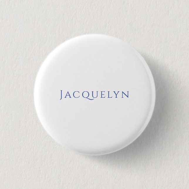Minimalist White Blue Plain Elegant Modern Name Button (Front)