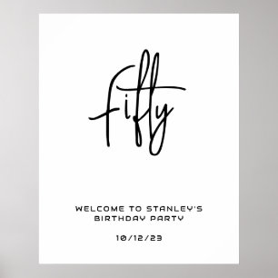 Minimalist White Fifty Birthday Welcome Sign