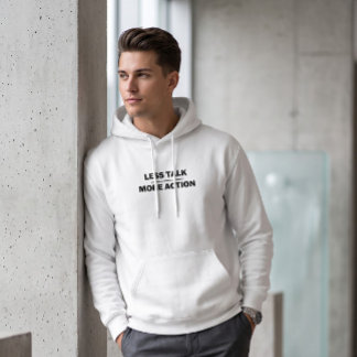 Minimalist White "Less Talk More Action" Motivatio Hoodie