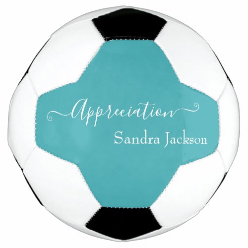 Minimalist White Script Appreciation Teal Blue  Soccer Ball