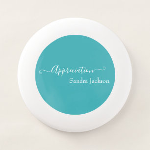 Minimalist White Script Appreciation Teal Blue Wham-O Frisbee