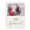 Minimalist Will you be my bridesmaid photo card