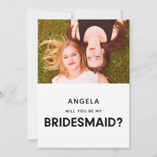 Minimalist will you be my bridesmaid photo card