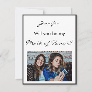 Minimalist Will you be My Maid of Honor photo card