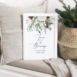 Minimalist winter evergreen Love is brewing Poster