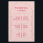 Minimalist would she rather bridal shower game flyer<br><div class="desc">Designed to coordinate with our Bold Type Collection, this pink would she rather bridal shower game features the trendy & popular arch with bold type text in pink & fuchsia accents. For more advanced customisation of this design, e.g. changing layout, font or text size please click the "CUSTOMIZE" button above....</div>