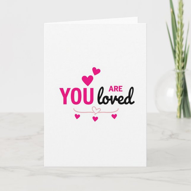 Minimalist You Are Loved Card (Front)