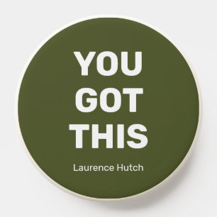 Minimalist You Got This Green Custom Your Name PopSocket