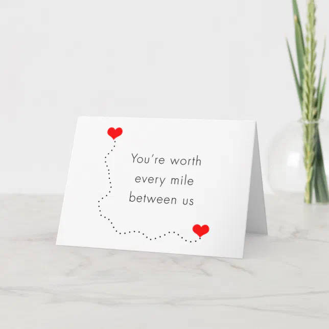 minimalist "you're worth every mile between us" card | Zazzle