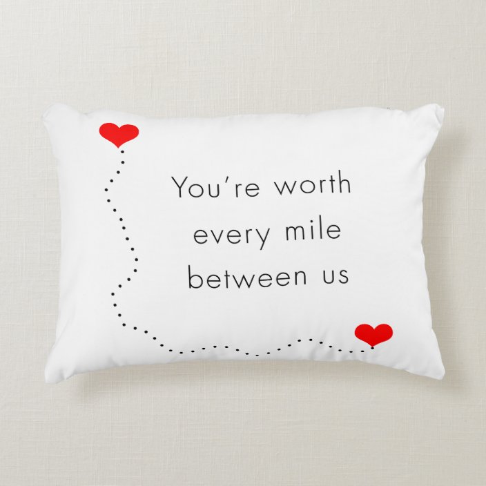 minimalist "you're worth every mile between us" decorative pillow | Zazzle