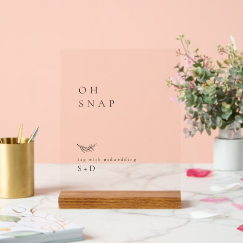 Minimalistic Clear Oh Snap Wedding Hashtag Sign