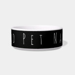 Minimalistic Modern Pet  Bowl<br><div class="desc">Customizable Pet bowl with a minimal modern design. Just add your pet's name!</div>