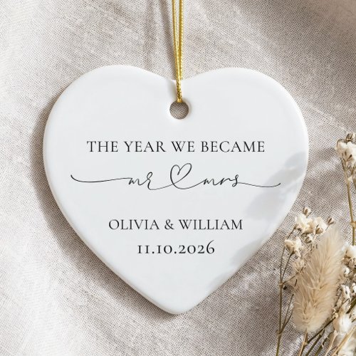 Minimalistic The Year We Became Mr and Mrs Heart Ceramic Ornament