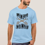 Mining Engineer Crossed Shovels T-Shirt