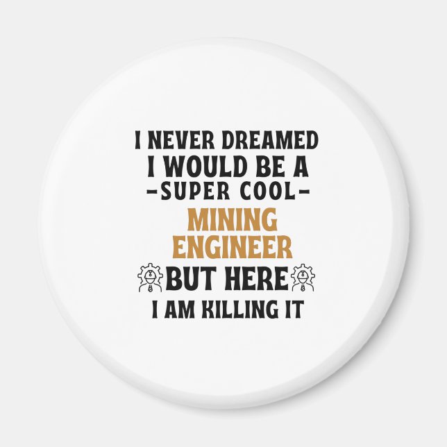 MINING ENGINEER MAGNET (Front)