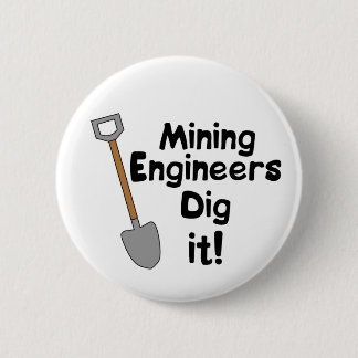 Mining Engineers Dig It Button