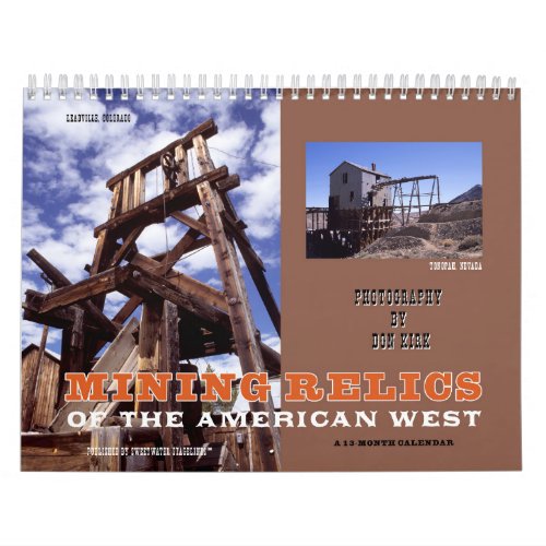 Mining Relics of the American West Calendar
