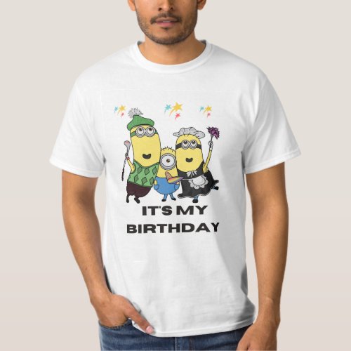 Minion _ minions _ Its My Birthday T_Shirt