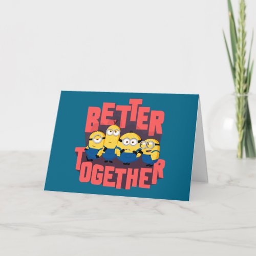 Minions The Rise of Gru  Better Together Card