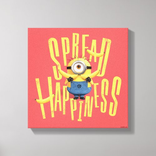 Minions The Rise of Gru  Spread Happiness Canvas Print