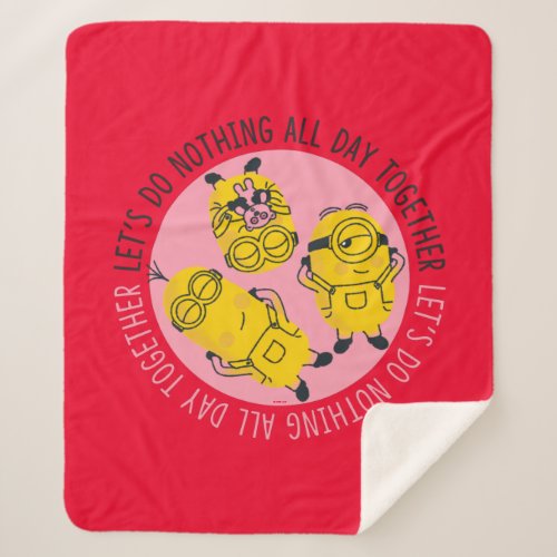 Minions Valentines Day  Lets Do Nothing Sherpa Blanket