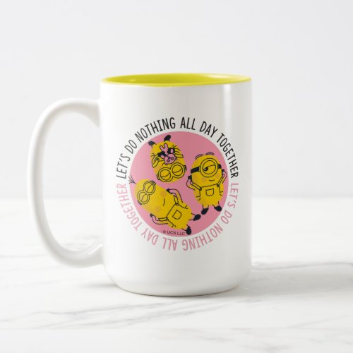 Minions Valentines Day  Lets Do Nothing Two_Tone Coffee Mug