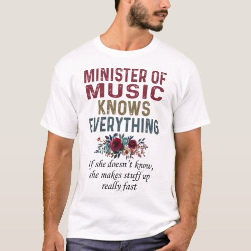 Minister of Music Knows Everything T_Shirt