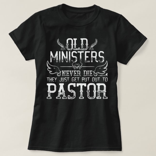Minister Pastor Preacher Retirement Birthday T-Shirt (Design Front)