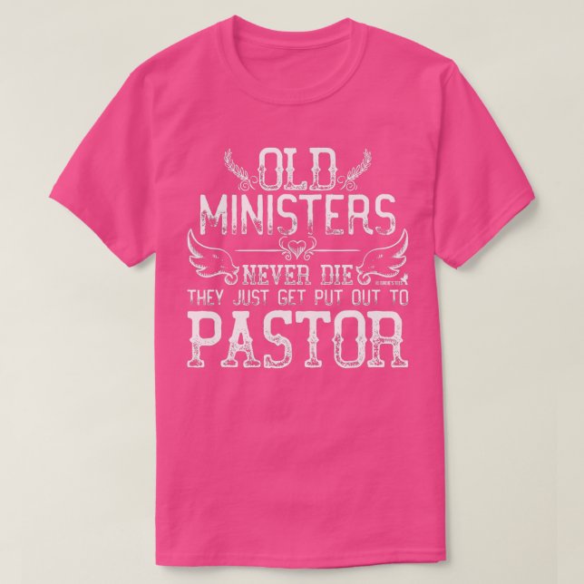 Minister Pastor Preacher Retirement Birthday  T-Shirt (Design Front)
