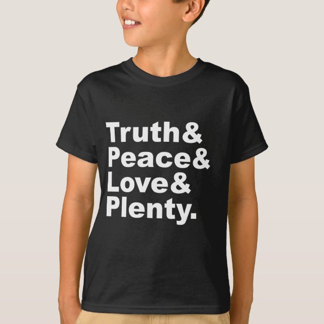 Ministries of Truth & Peace & Love & Plenty T-Shirt (Front)