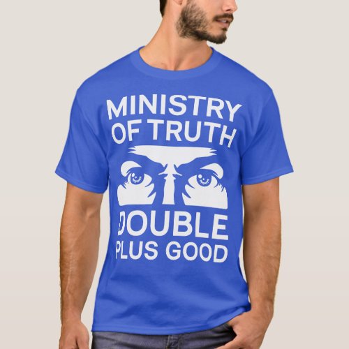 Ministry of TDouble Plus Good T_Shirt