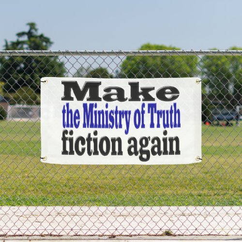 Ministry of Truth Fake News black and blue text Banner