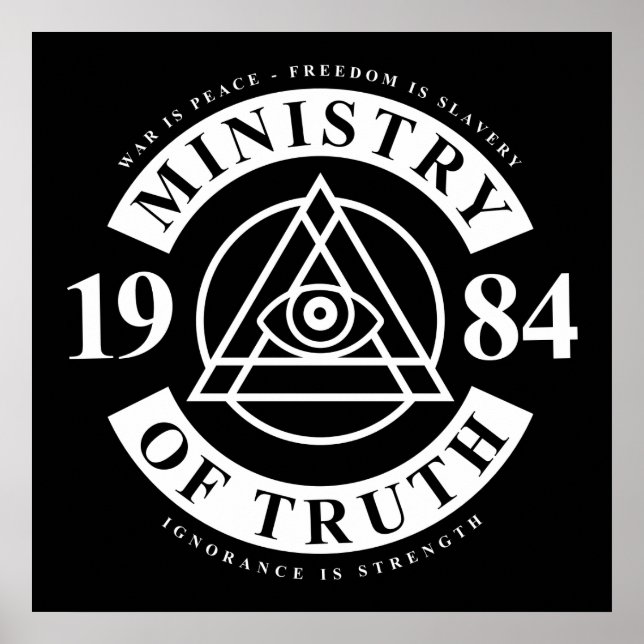 Ministry Of Truth Poster (Front)