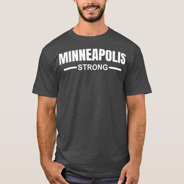 Minneapolis Strong Community Strength Prayer T-Shirt (Front)