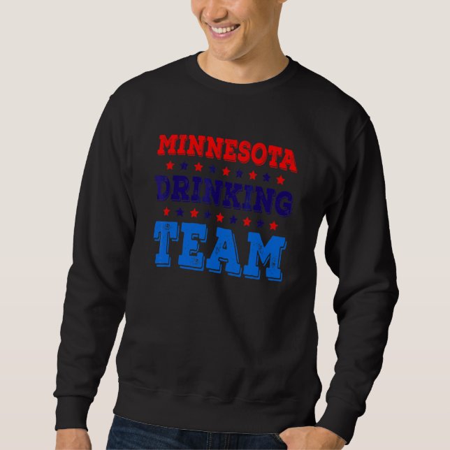 Minnesota Drinking Team State Pride  Beer Drinking Sweatshirt (Front)