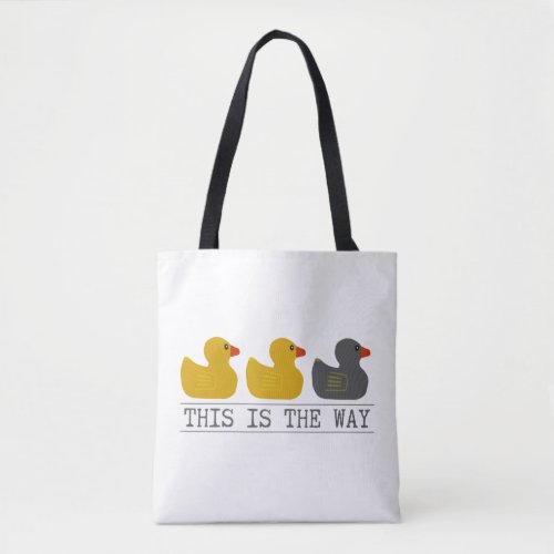 Minnesota Duck Duck Gray Duck _ This Is the Way Tote Bag