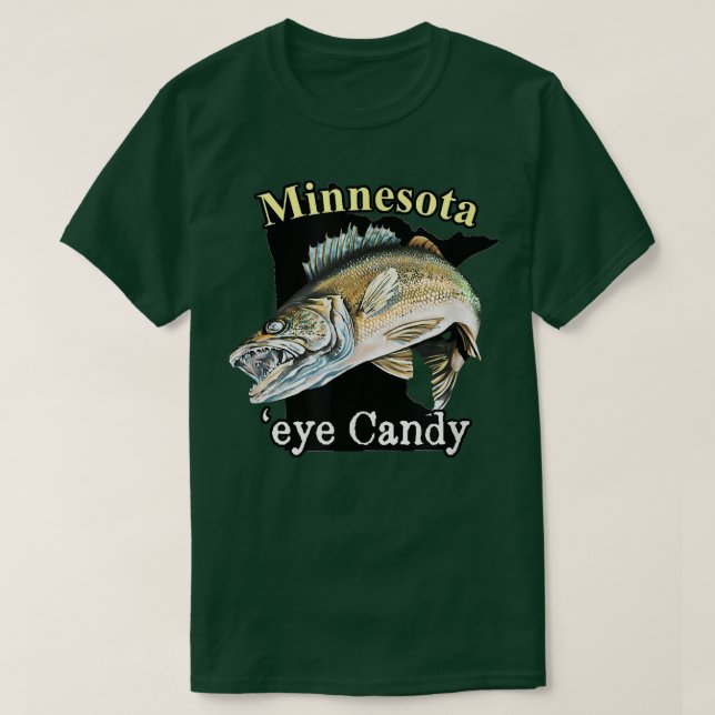 Minnesota Eye Candy Funny Walleye 810 T-Shirt (Design Front)