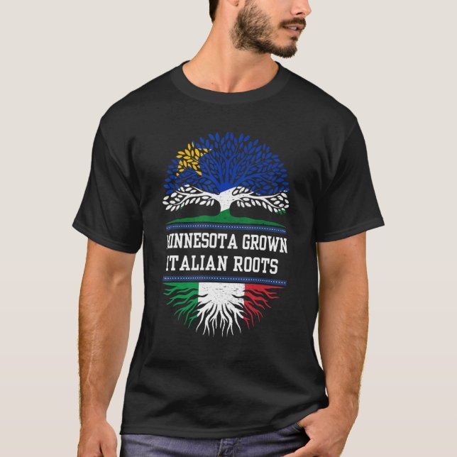 Minnesota Grown With Italian Roots  Italy T-Shirt (Front)