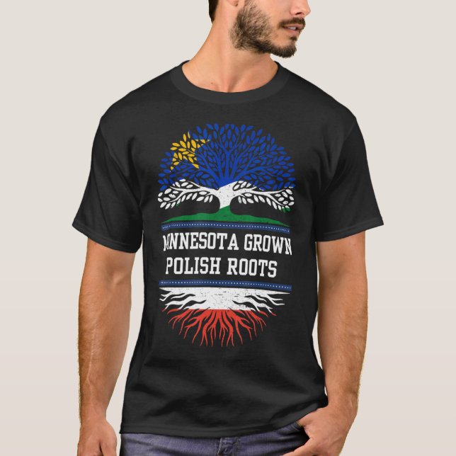 Minnesota Grown With Polish Roots   Poland T-Shirt (Front)