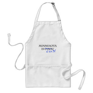 Minnesota is Cool - and Cold! Adult Apron