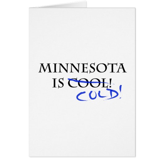 Minnesota is Cool - and Cold! Cards (Front)