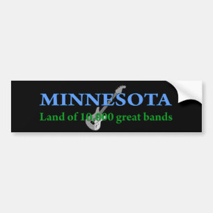 Minnesota - Land of 10,000 Bands Bumper Sticker