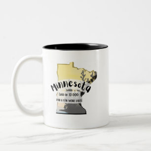 Minnesota, Land of 10,000 Lakes... Two-Tone Coffee Mug