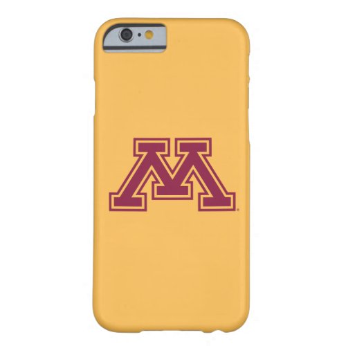 Minnesota Maroon and Gold M Barely There iPhone 6 Case
