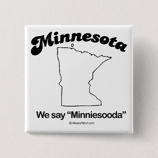 MINNESOTA - "MINNESOTA STATE MOTTO" T-shirts and G Pinback Button (Front)