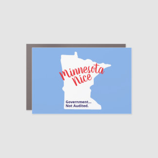 Minnesota Nice, Government Not Audited – Funny MN Car Magnet